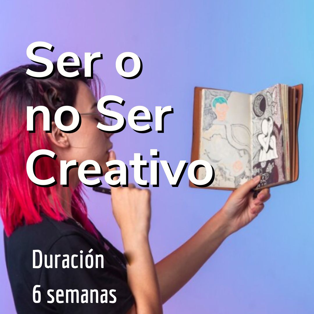 Ser o no ser creativo